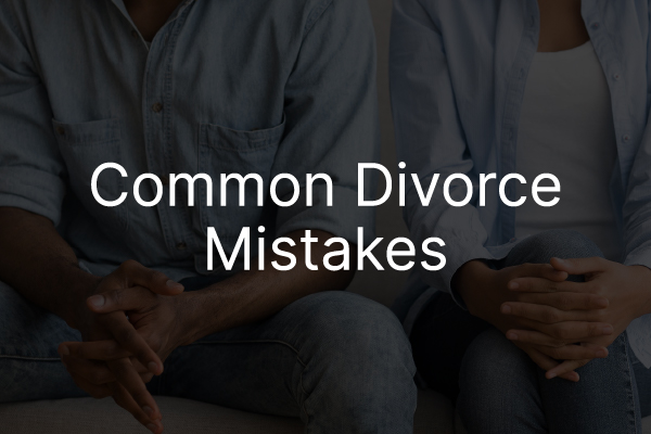 Two adults sitting side by side with the words, "common divorce mistakes."